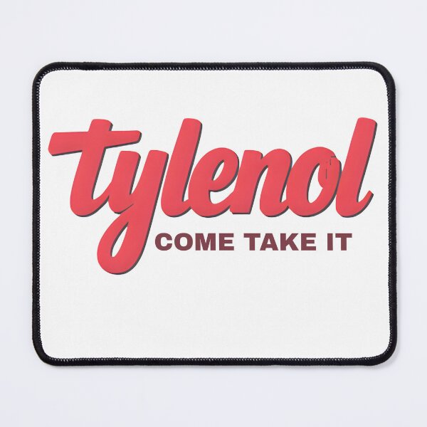 Item preview, Tylenol Parody Shirt | Funny “Come Take It” Bold Statement T-Shirt designed and sold by SassyArtist9006.