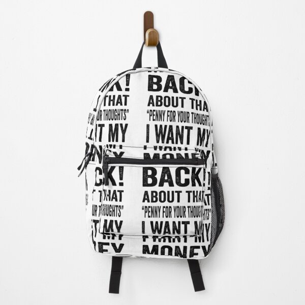Item preview, About that Penny for your thoughts. I want my money back designed and sold by TJHstudio.