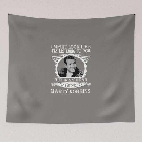 Item preview, I-MAY-LOOK-LIKE-I'M-LISTENING-TO-MARTY-ROBBINS-CLASSIC designed and sold by TheaJeremiassen.