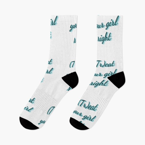 Item preview, Treat your girl right designed and sold by LaughandLaugh.