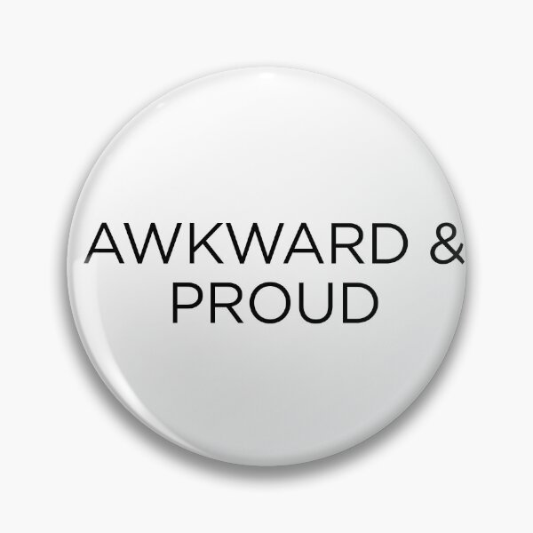 Item preview, Awkward & Proud designed and sold by goal-getter.