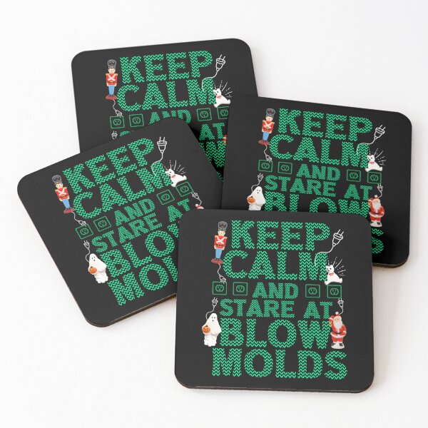 Item preview, Keep Calm And Stare At Blow Molds designed and sold by urayevmutehh.