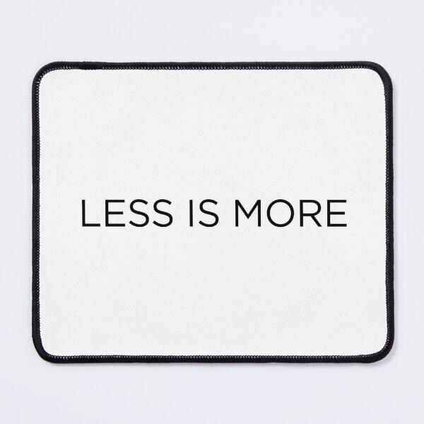 Item preview, Less is more designed and sold by goal-getter.