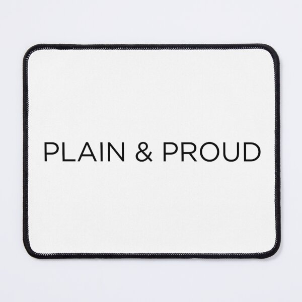 Item preview, Plain & Proud designed and sold by goal-getter.
