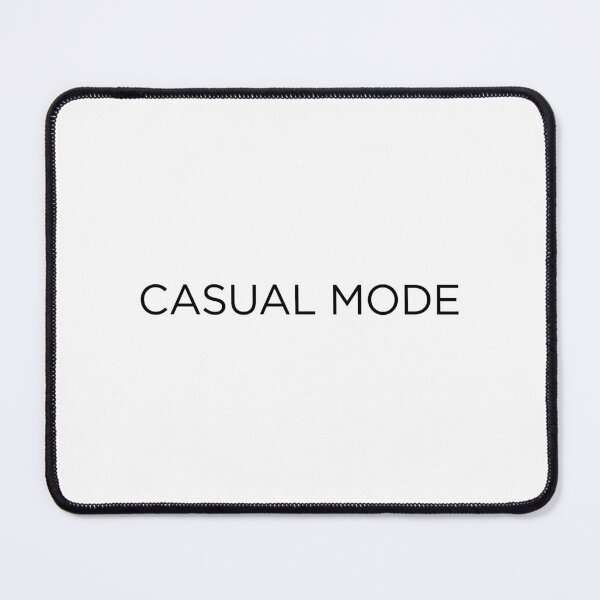 Item preview, Casual Mode designed and sold by goal-getter.