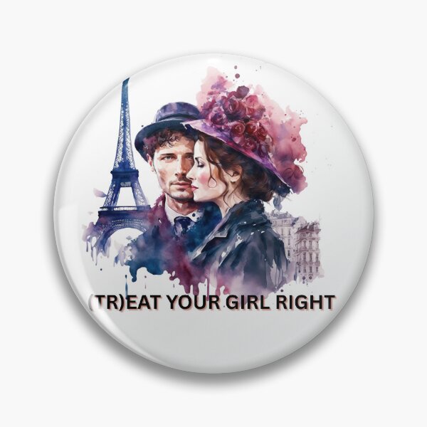 Item preview, Treat your girl right designed and sold by LaughandLaugh.