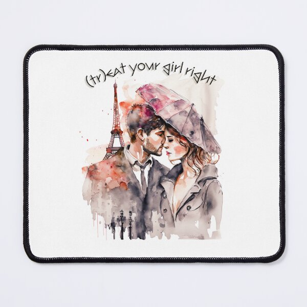 Item preview, Treat your girl right designed and sold by LaughandLaugh.