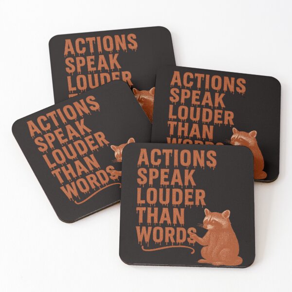 Item preview, “Actions Speak Louder Than Words – Dripping Paint Raccoon Quote Graphic” designed and sold by Tadeusz1.