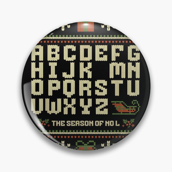 Item preview, Season of No L Christmas Funny Noel Pun Dad Joke Wordplay designed and sold by AlisonPAnderson.