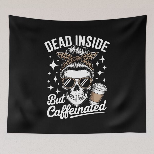 Item preview, Skull Dead Inside But Caffeinated Skeleton Messy Bun Leopard designed and sold by HellD3vil-Art.