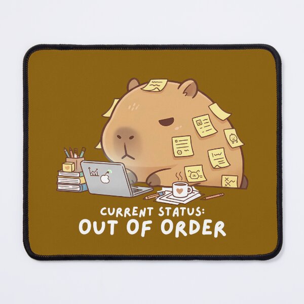 Item preview, Capybara Current Status: Out Of Order designed and sold by The magic Yellow bus.