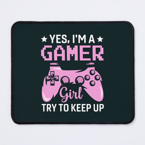 Item preview, Funny Yes I_m A Gamer Girl Try To Keep Up Gaming For Girls Fitted  designed and sold by LullaBaby.