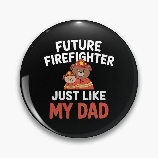 Item preview, Future Firefighter Just Like My Dad designed and sold by jkrphoto.