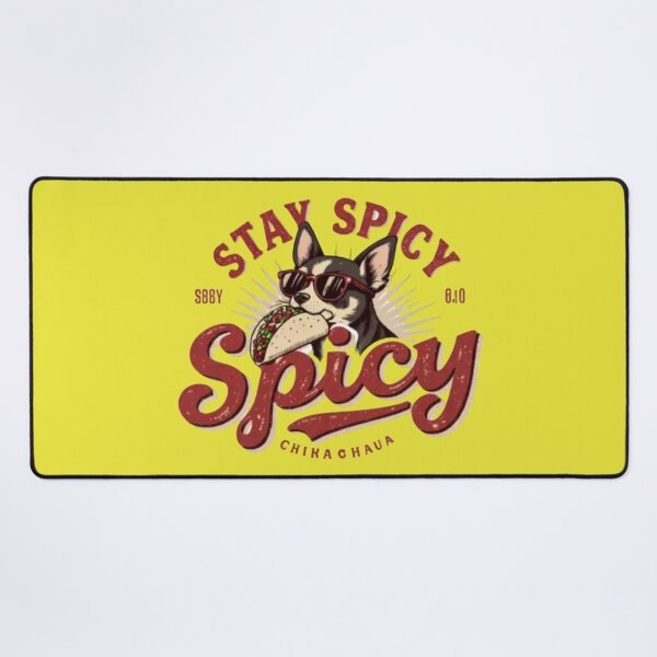 Item preview, Stay Spicy Chihuahua Taco Period designed and sold by Iuqiune.