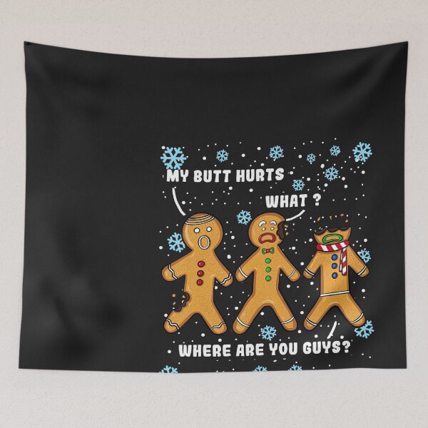 Item preview, Funny Gingerbread Man Chistmas, My Butt Hurts Cookie Tee, Ugly Sweater Party Holiday Humor designed and sold by ChristineAckerm.