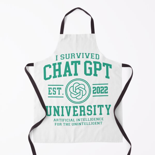 Item preview, Chat GPT University: AI for the Unintelligent T-Shirt designed and sold by ArbitraryTees.