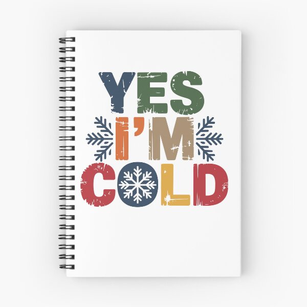 Item preview, Yes I'm Cold designed and sold by jkrphoto.