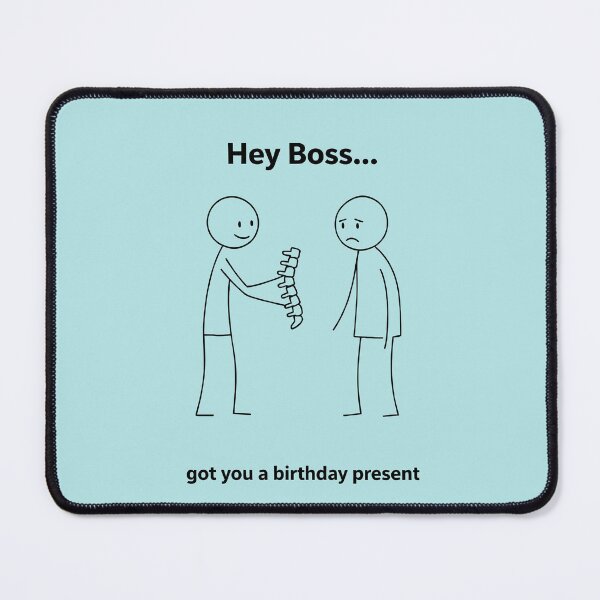 Item preview, Hey Boss… Got You a Birthday Present — Funny Office Cartoon designed and sold by Pjotre7.