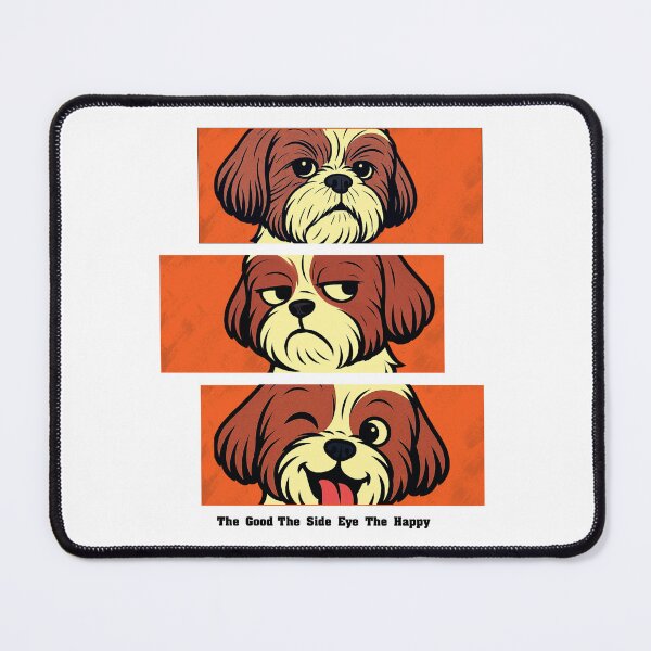 Item preview, The Good The Side Eye The Happy Shih Tzu Dog Owners Funny designed and sold by The Art of Kkatarynka.