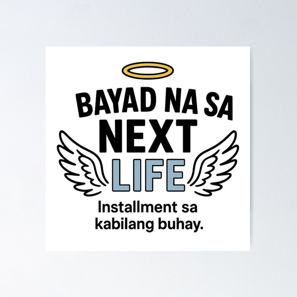 Item preview, Bayad na sa next life designed and sold by libretoothbrush.