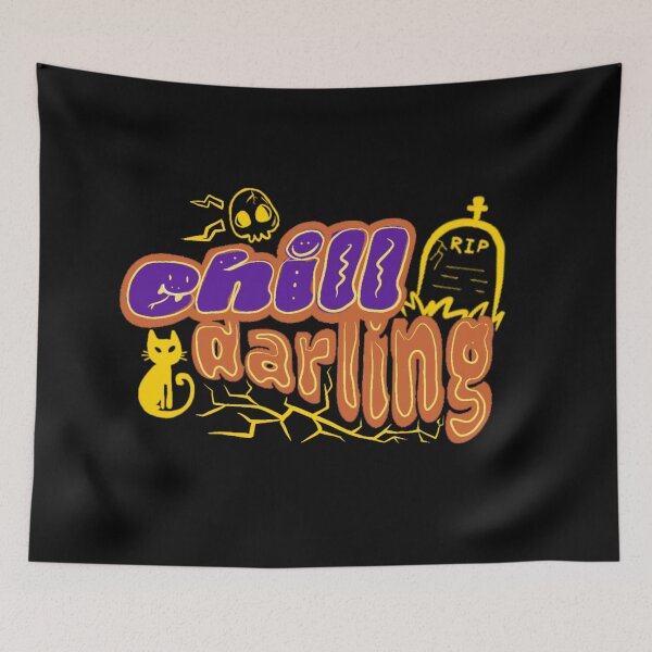 Item preview, Chill darling it's halloween  designed and sold by VSHine.