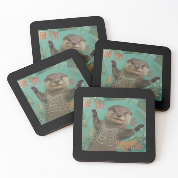 Item preview, Otterly the life Show Girl  designed and sold by bethanyrodgers6.
