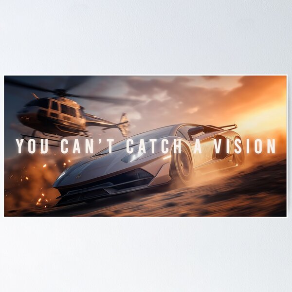 Item preview, You Can’t Catch a Vision – Supercar Chase with Helicopter designed and sold by SuccessHunters.