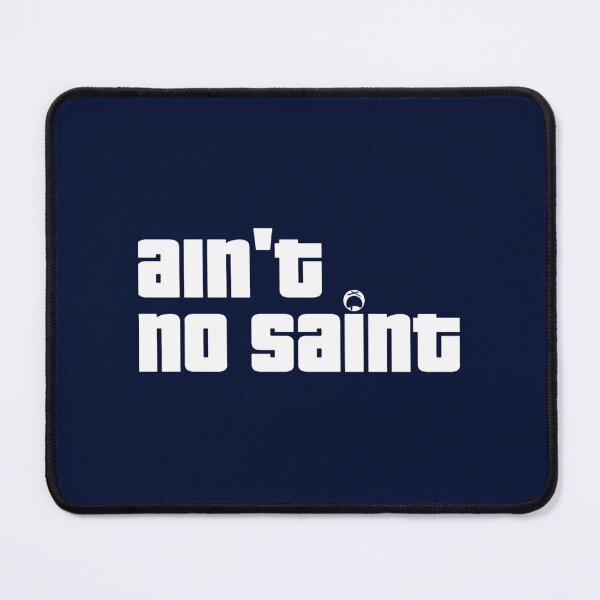 Item preview, Ain&amp_x27_t No Saint Dark Edition designed and sold by jacinthaella.