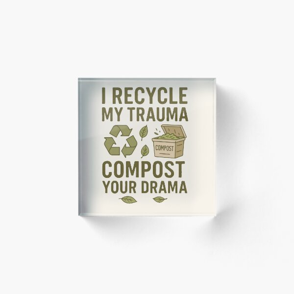 Aperçu de l'œuvre Éco-sarcasme – Je recycle mes traumatismes, je composte vos drames créée et vendue par Ombrya.