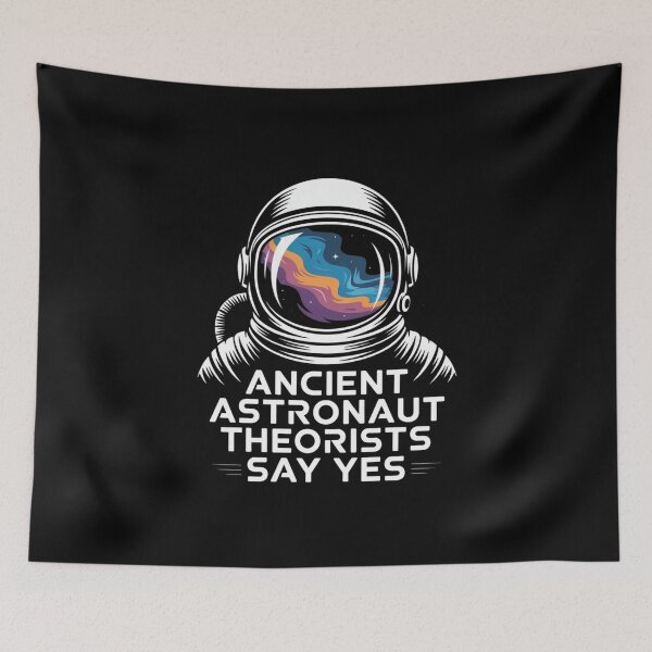 Item preview, Ancient Astronaut Theorists Say Yes designed and sold by TeeJungleStudio.