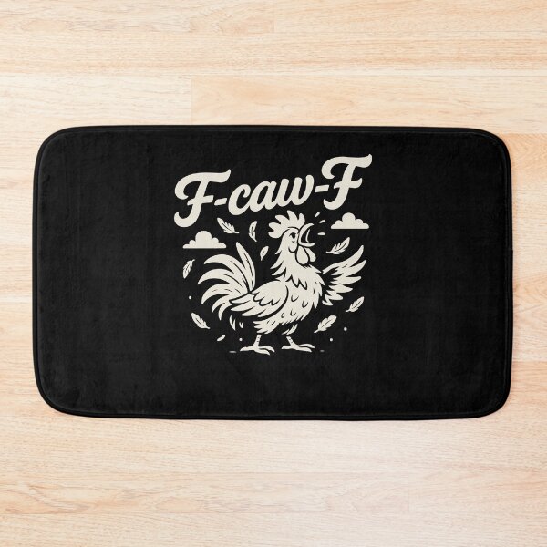 Item preview, F-Caw-F Funny Chicken Rooster Humor Quote designed and sold by LuminOrb.