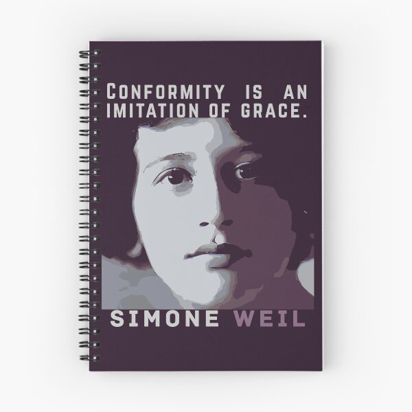 Item preview, Simone Weil quote: Conformity is an imitation of grace. designed and sold by artbleed.