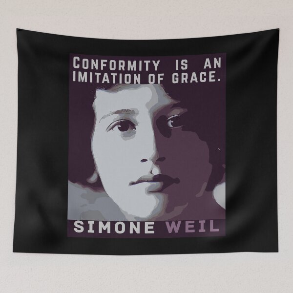 Item preview, Simone Weil quote: Conformity is an imitation of grace. designed and sold by artbleed.