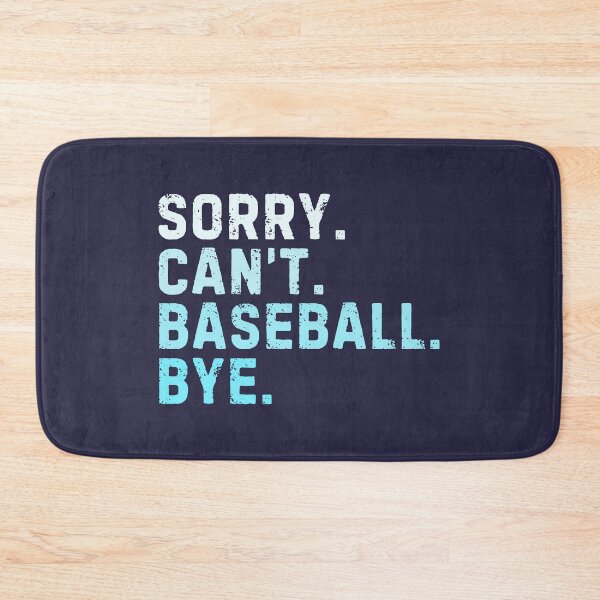 Item preview, Sorry Can't Baseball Bye Sarcastic Baseballer Funny designed and sold by StrideSuccess.