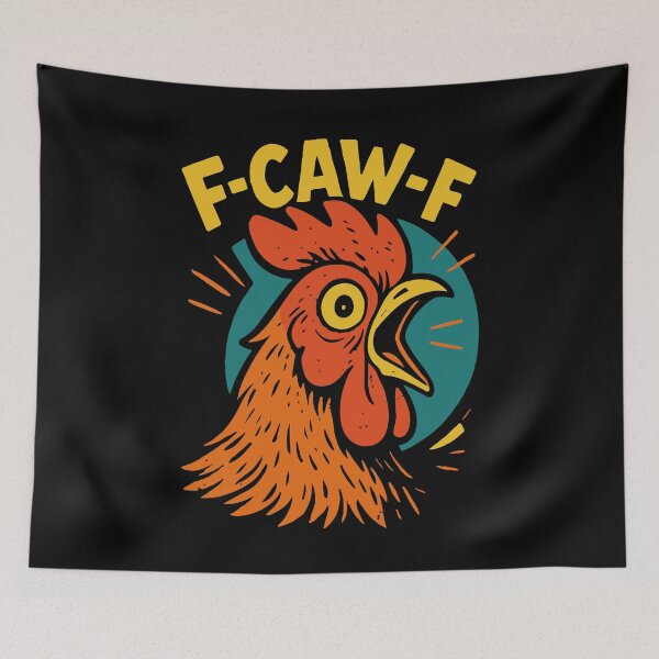 Item preview, F-Caw-F Funny Chicken Humor Quote Meme designed and sold by LuminOrb.