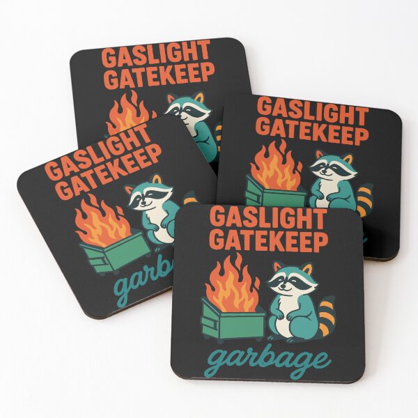 Item preview, Gaslight Gatekeep Garbage Raccoon Quote designed and sold by LuminOrb.