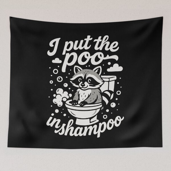 Item preview, I Put The Poo In Shampoo Funny Raccoon Humor designed and sold by LuminOrb.