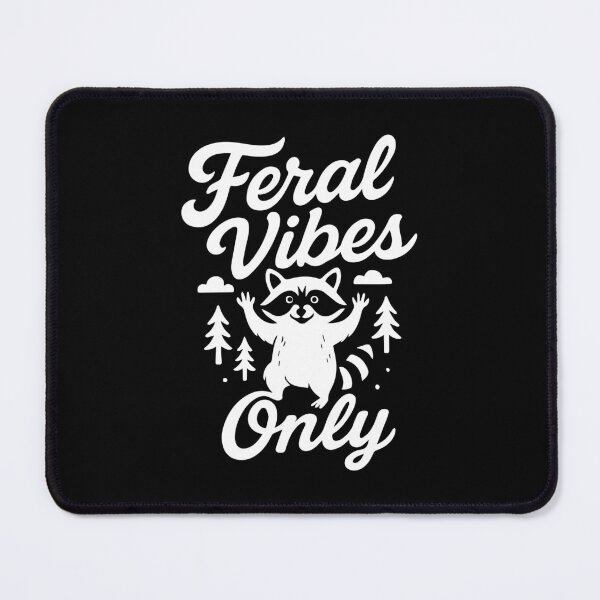 Item preview, Feral Vibes Only Raccoon Humor Quote Tee designed and sold by LuminOrb.