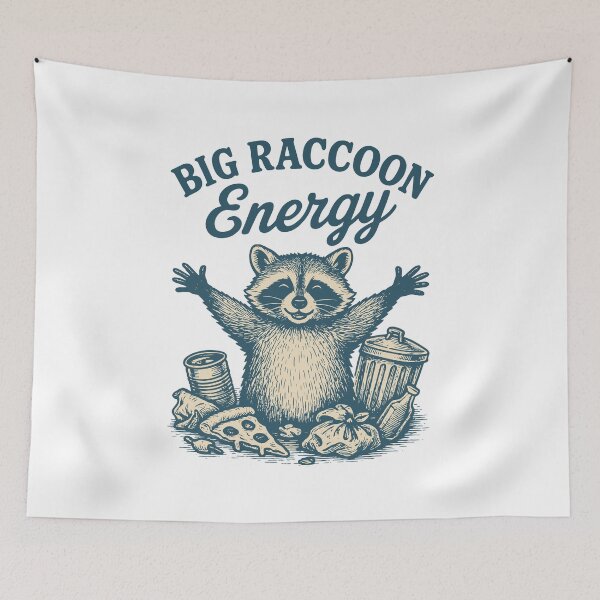 Item preview, Big Raccoon Energy Funny Quote Humor designed and sold by LuminOrb.