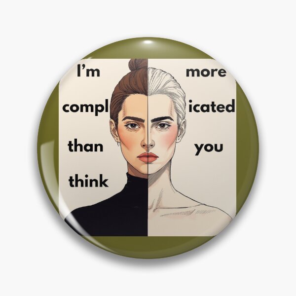Item preview, I'm more complicated than you think designed and sold by Zygu.