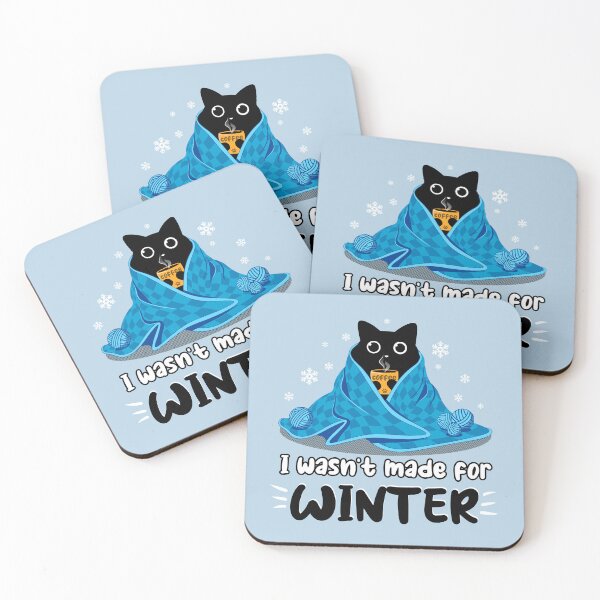 Item preview, I Wasn’t Made for Winter – Funny Cozy Cold Weather designed and sold by erion5k.