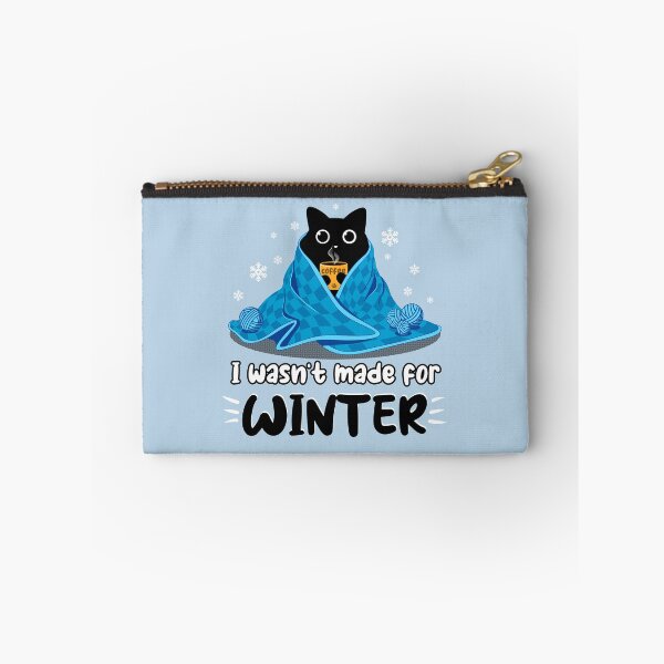 Item preview, I Wasn’t Made for Winter – Funny Cozy Cold Weather designed and sold by erion5k.