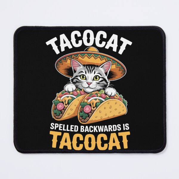 Item preview, Cat Cinco De Mayo Tacocat Spelled Backward Is Tacocat designed and sold by TyraYoung.
