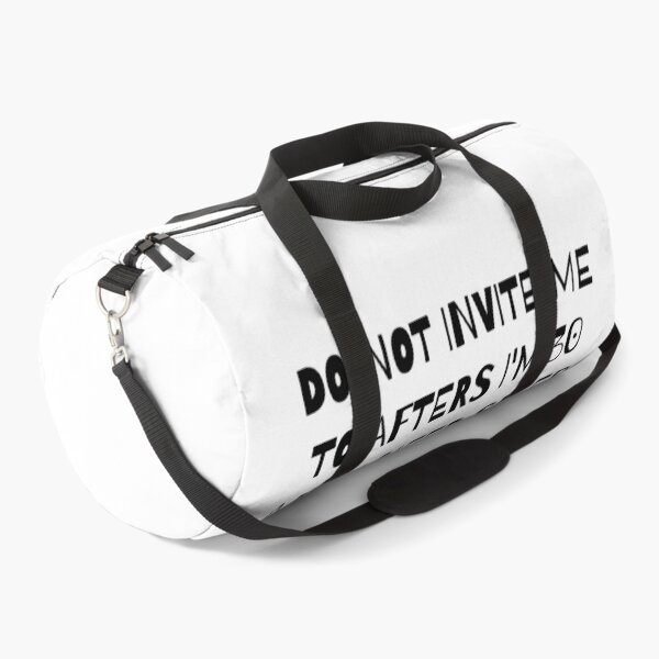Item preview, Do Not Invite Me to Afters I'm 30 and I Need Sleep designed and sold by faridman.