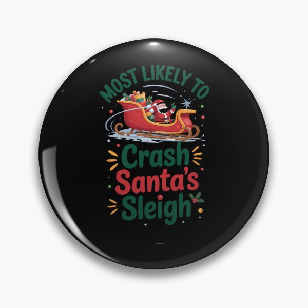 Item preview, Most Likely To Crash Santa's Sleigh Christmas Pajamas designed and sold by VENOM0RIOT.