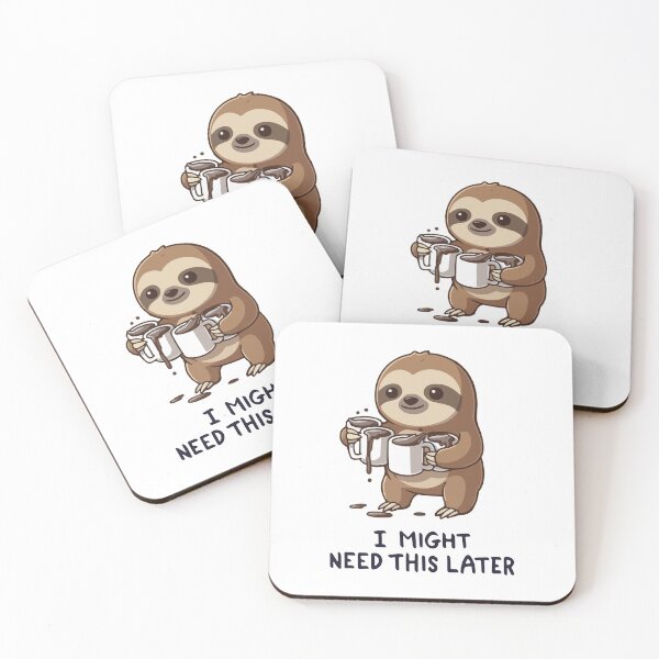 Item preview, I Might Need Coffee Later - Lazy Sloth Humor designed and sold by HandicraftArt.