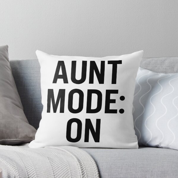 Item preview, Aunt Mode On – Funny Family Humor designed and sold by HandicraftArt.