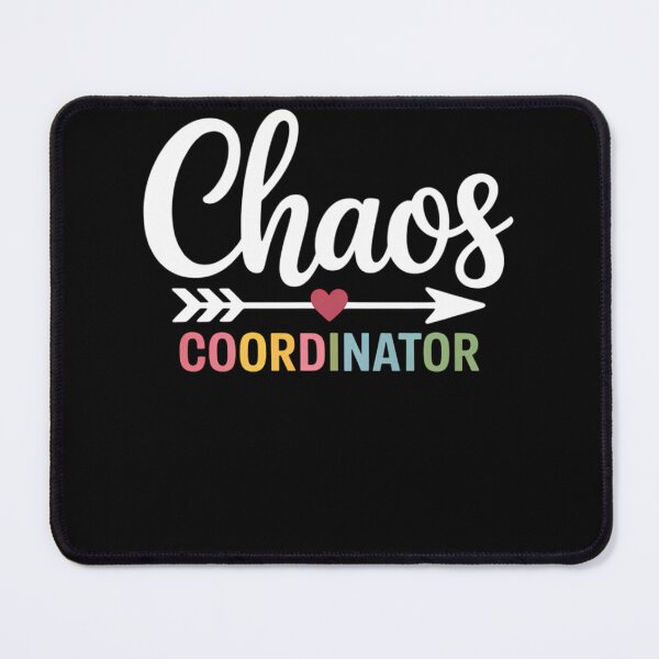 Item preview, Chaos Coordinator designed and sold by papertaless.