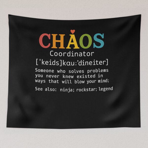 Item preview, Chaos Coordinator Definition designed and sold by papertaless.