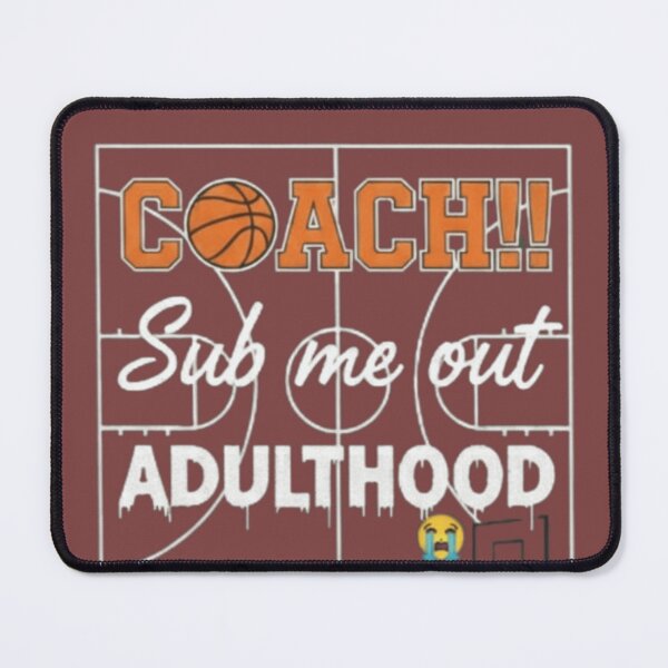 Item preview, Coach...I'm outta minutes designed and sold by FullCourtFeels.